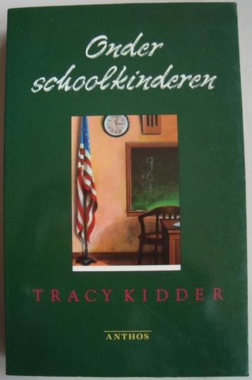 Onder schoolkinderen - Tracy Kidder beschikbaar voor biedingen