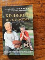 Kinderen Uit de Hemel, Carol Bowman., Boeken, Achtergrond en Informatie, Spiritualiteit algemeen, Ophalen of Verzenden, Zo goed als nieuw