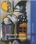 Herman Kruyder. Gedoemde scheppingen, Verzenden, Zo goed als nieuw, Schilder- en Tekenkunst