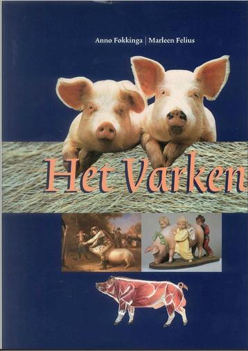 Het varken (Anno Fokkinga, Marleen Felius) beschikbaar voor biedingen