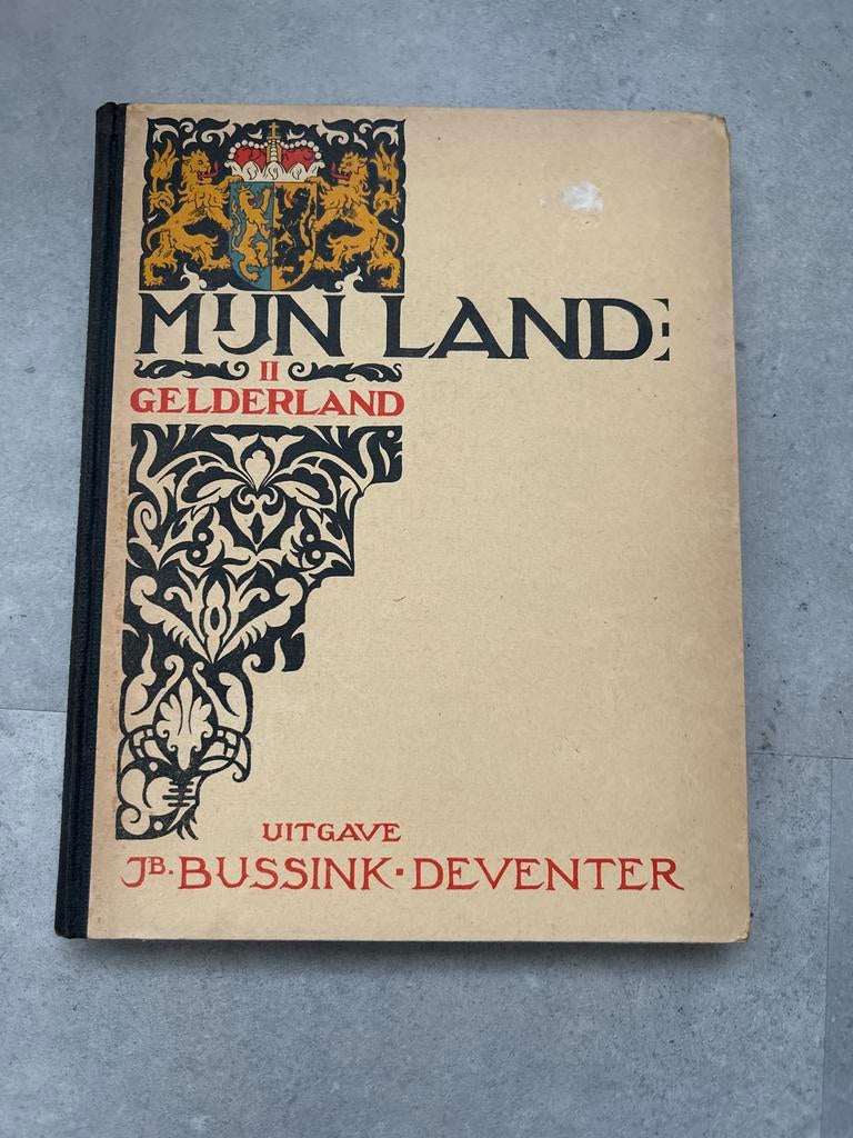 Mijn Land II Gelderland - J.B. Bussink Deventer, Ophalen of Verzenden, 20e eeuw of later, Gelezen