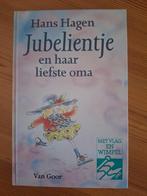 Jubelientje en haar liefste oma door Hans Hagen., Boeken, Ophalen of Verzenden, Zo goed als nieuw, Fictie algemeen