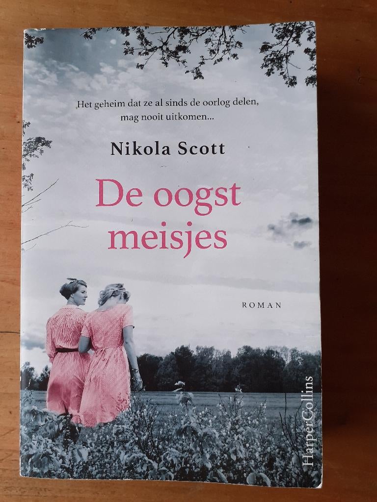 Boek ‘De Oogstmeisjes’ van Nikola Scott, Gelezen, Europa overig, Ophalen of Verzenden, Nikola Scott