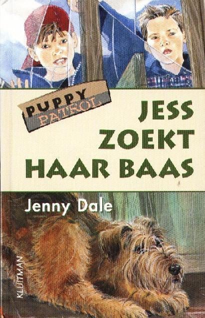 Puppy Patrol - Jess zoekt haar baas - Jenny Dale, Fictie algemeen, Verzenden, Zo goed als nieuw, Jenny Dale