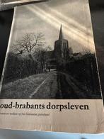 Oud-Brabants Dorpsleven: Wonen en Werken op het Platteland, Ophalen of Verzenden, 20e eeuw of later, Gelezen
