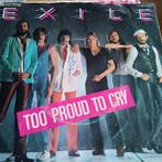 Exile - Too Proud To Cry (Vinyl Single), Ophalen of Verzenden, Gebruikt, 7 inch