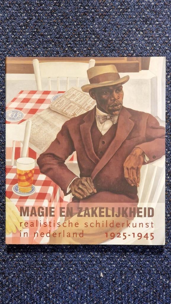 Magie en zakelijkheid: realistische schilderkunst.., Ophalen of Verzenden, Zo goed als nieuw