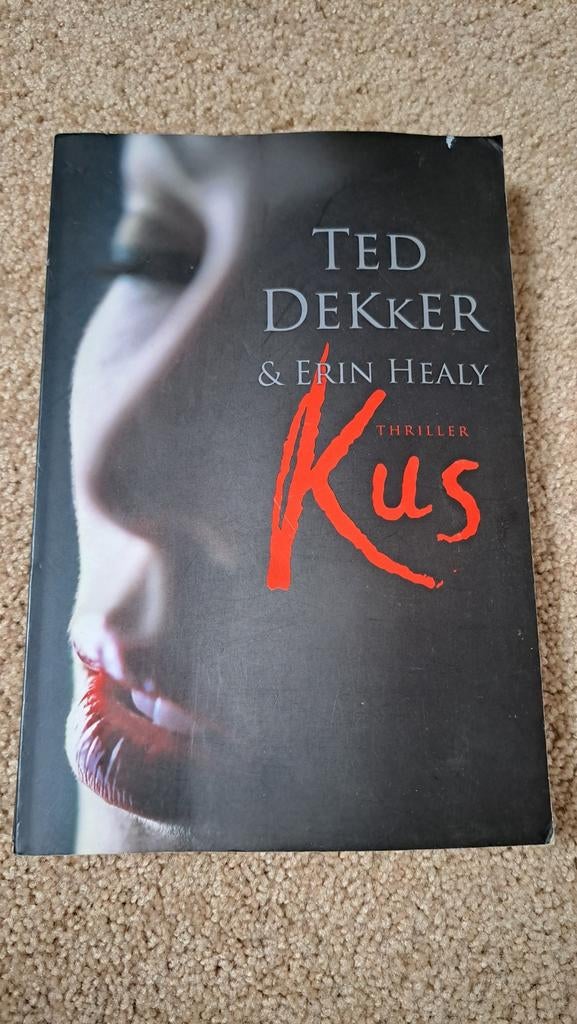 Erin Healy - Kus, Ophalen of Verzenden, Gelezen, Erin Healy; Ted Dekker