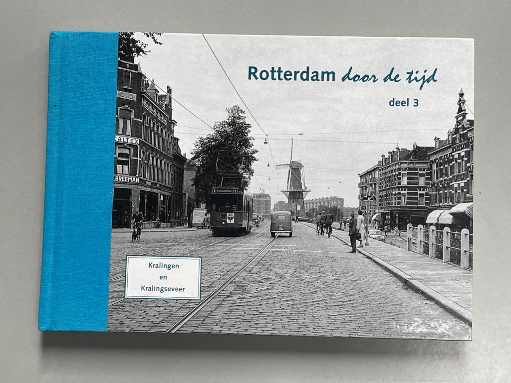 Rotterdam door de tijd - Deel 3 - Kralingen en Kralingseveer, Ophalen of Verzenden, 20e eeuw of later, Zo goed als nieuw