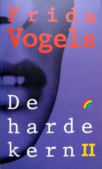 Frida Vogels - De harde kern 2 (Ex.2), Ophalen of Verzenden, Gelezen, Nederland