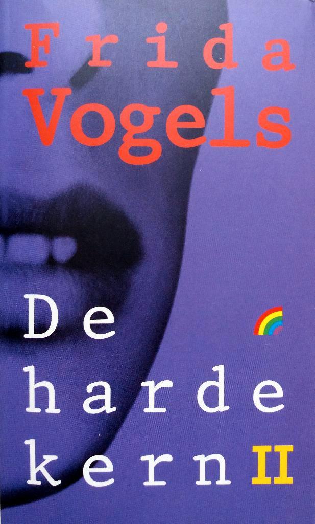 Frida Vogels - De harde kern 2 (Ex.2), Boeken, Literatuur, Gelezen, Nederland, Ophalen of Verzenden