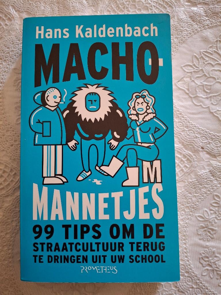 Hans Kaldenbach - Machomannetjes, Boeken, Ophalen of Verzenden, Gelezen, Nederland