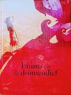 Fatima En De Dromendief, Gelezen, Fictie algemeen, Ophalen of Verzenden, Rafik Schami/Els Cools/Oliver Streich.