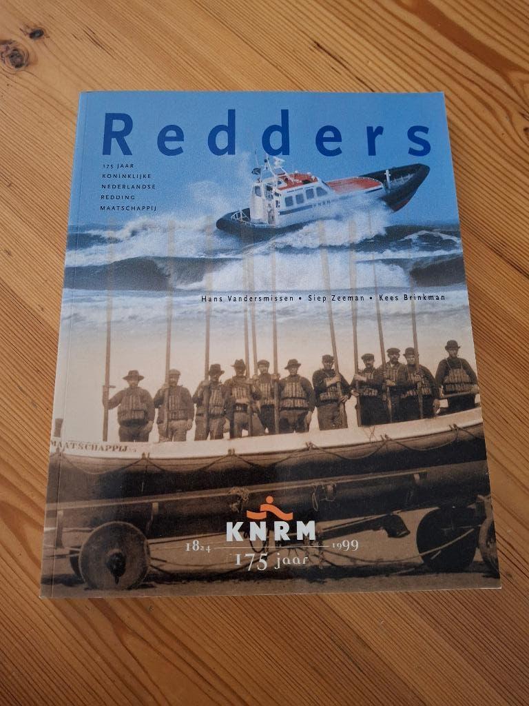 Redders. 175 jaar Koninklijke Nederlandse Redding Maatsch., Boeken, Ophalen of Verzenden, Gelezen