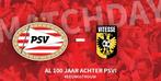 PSV - VITESSE TICKETS!, Tickets en Kaartjes, Sport | Voetbal, Twee personen