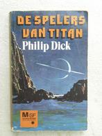 De spelers van Titan, Philip Dick, Ophalen of Verzenden, Gelezen