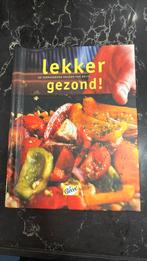 Lekker gezond. De verrassende keuken van Becel, Ophalen of Verzenden, Zo goed als nieuw