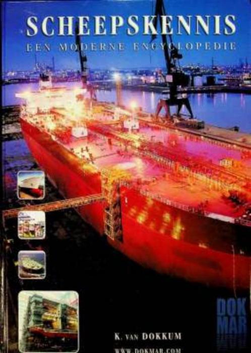 Scheepskennis, een moderne encyclopedie, Verzamelen, Scheepvaart, Gebruikt, Boek of Tijdschrift, Motorboot, Ophalen of Verzenden