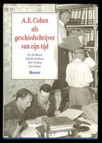 A.E.Cohen als geschiedschrijver van zijn tijd - Uitg. Boom,, Boeken, Ophalen of Verzenden, Zo goed als nieuw