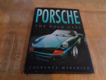 Porsche - The Road Cars - Historie Boek - Laurence Meredith beschikbaar voor biedingen