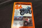 Alle motoren 1986 Alk 814, Boeken, Motoren, Ophalen of Verzenden, Gelezen