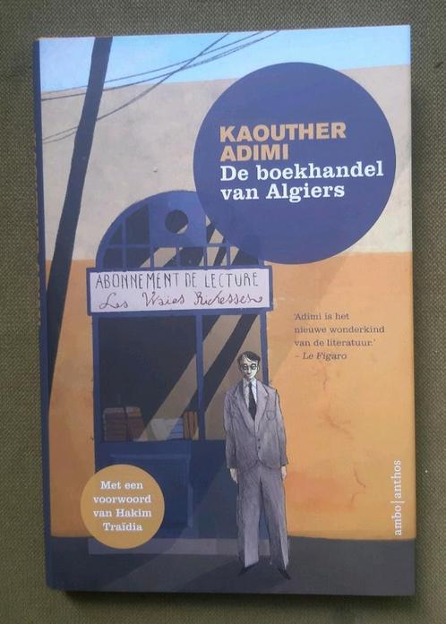 Kaouther Adimi - De boekhandel van Algiers, Boeken, Literatuur, Zo goed als nieuw, Nederland, Ophalen of Verzenden