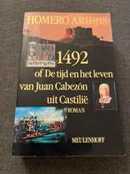 Homero Aridjis 1492 of de tijd en het leven van Juan Cabezon, Boeken, Gelezen, Ophalen of Verzenden, Nederland