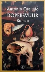 Antonio Orejudo - Dopersvuur, Ophalen of Verzenden, Zo goed als nieuw