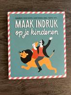 Maak Indruk op je Kinderen - Handboek, Boeken, Ophalen of Verzenden, Nieuw