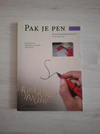 Pak je pen - Handschriftontwikkeling in de praktijk, Ophalen of Verzenden, Gelezen, HBO, Else Kooijman, Madeleine van Mierlo, Chiel Natzijl
