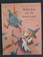 Babeloe en de tovenaar - Dorothea Lachner & Christa Unzner, Boeken, Gelezen, Fictie algemeen, Jongen of Meisje, Dorothea Lachner