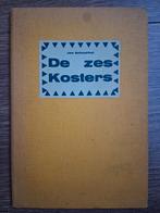 Jan Schuurhof - De zes Kosters, Ophalen of Verzenden, Gelezen
