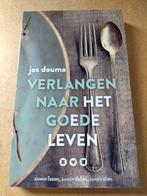 Jos Douma - Verlangen naar het goede leven, Ophalen of Verzenden, Zo goed als nieuw, Jos Douma