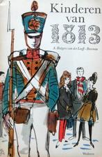Kinderen van 1813 (met een voorwoord van Prinses Beatrix), Ophalen of Verzenden, Zo goed als nieuw, Europa