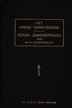 WILH. SCHORTINGHUIS - HET INNIGE CHRISTENDOM, Ophalen of Verzenden