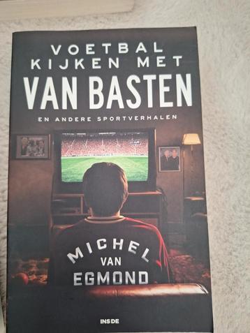 Michel van Egmond - Voetbal kijken met Van Basten beschikbaar voor biedingen