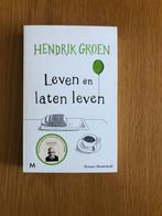 Hendrik Groen - Leven en laten leven, Hendrik Groen, Ophalen of Verzenden, Zo goed als nieuw, Nederland