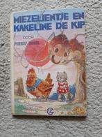 .Miezelientje en kakeline de kip. Hardcover 3e dr Phiny Dick, Ophalen of Verzenden, Gelezen