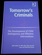 Tomorrow's Criminals - Basisboek Social Work HBO, Verzenden, Gelezen, Overige onderwerpen, Rolf Loeber, N. Wim Slot, Peter van der Laan and Machteld Hoeve