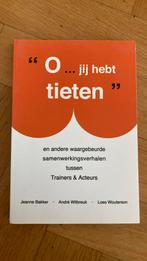 Andre Witbreuk - O jij hebt tieten, Ophalen of Verzenden, Zo goed als nieuw, Andre Witbreuk; Loes Wouterson; Jeanne Bakker