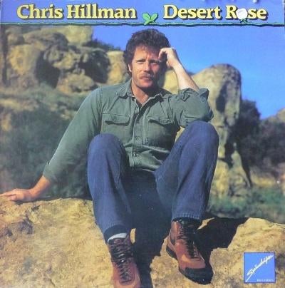 LP Chris Hillman ( Byrds ) Desert Rose UK release EX, Ophalen of Verzenden, 1960 tot 1980, Gebruikt, 12 inch