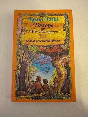 Roald Dahl - Daantje de Wereldkampioen - De Fontein 1991 beschikbaar voor biedingen