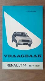 Vraagbaak Olyslager Renault 14 1977-1979, Auto diversen, Handleidingen en Instructieboekjes, Ophalen of Verzenden