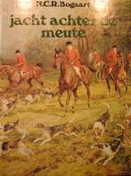 N.C.R. Bogaart: Jacht achter de meute, Boeken, Ophalen of Verzenden, Zo goed als nieuw, Natuur algemeen