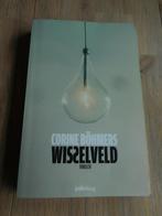 boek thriller. Wisselveld. Corine Bohmers. 2014., Boeken, Corine Bohmans, Ophalen of Verzenden, Zo goed als nieuw, Nederland