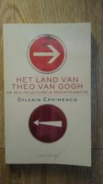 Het land van Theo van Gogh - Ephimenco, S., Ophalen of Verzenden, Zo goed als nieuw, Nederland