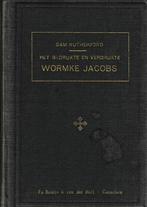 SAM. RUTHERFORD - HET BEDRUKTE EN VERDRUKTE WORMKE JAKOBS, Boeken, Ophalen of Verzenden, Gelezen