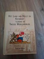 Hulst & Koewacht in WOII, Ophalen of Verzenden, Tonny van Kemseke, Overige onderwerpen, Tweede Wereldoorlog