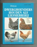 Dwerghoenders houden als liefhebberij - Hilbert Pater, Ophalen of Verzenden, Nieuw, Pluimvee