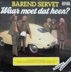 Barend Servet - Waar moet dat heen? - 1973, Verzenden, Gebruikt, 12 inch, Levenslied of Smartlap